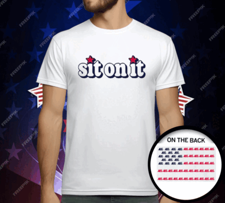 SIT ON IT FLAG T-Shirt