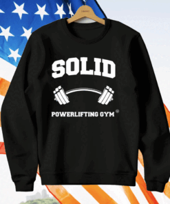 Sold Powerlifting Gym T-Shirt