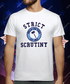 Strict Scrutiny Nulla Lex Vibes Est.2019 T-Shirt