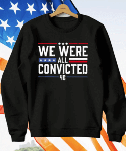 Terrencekwilliams We Were All Convicted 46 T-Shirt