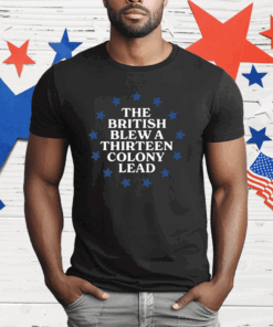 The British Blew A 13 Colony Lead T-Shirt