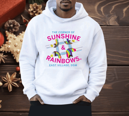 The Corner Of Sunshine And Rainbows Shirt