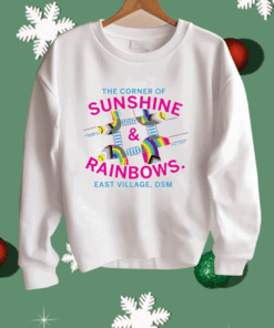 The Corner Of Sunshine And Rainbows Shirt