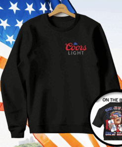 Trump Coors Light Make 4th Of July Great Again T-Shirt