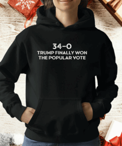 Trump Finally Won The Popular Vote 34-0 Convicted Felon T-Shirt