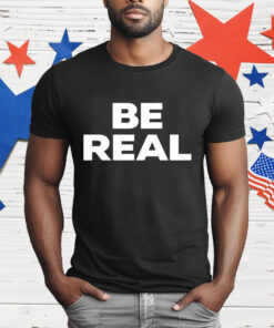 Nathan Diaz And Mike Tyson Be Real Shirt