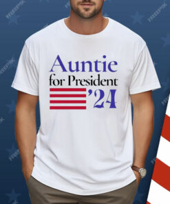 Auntie For President 2024 Kamala Harris Shirt