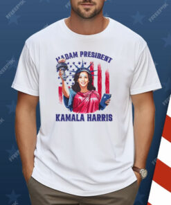 Madam President Kamala Harris Statue Of Liberty Shirt