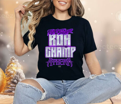 ATHENA - FOREVER ROH CHAMP Shirt