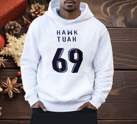 Hawk Tuah 69 Shirt