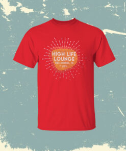 High Life Lounge T-Shirt