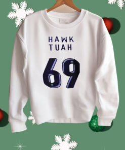 Hawk Tuah 69 Shirt