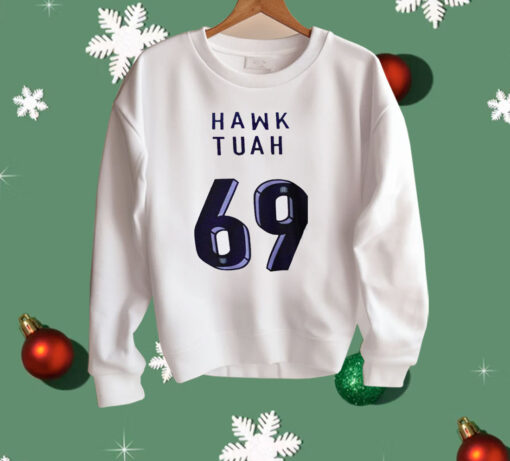 Hawk Tuah 69 Shirt