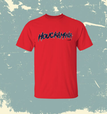 TANNER HOUCK HOUCKAMANIA T-Shirt