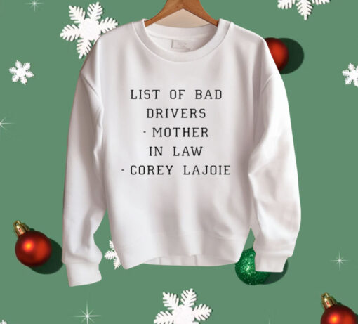 List Of Dad Drivers Mother In Law Corey Lajoie Shirt