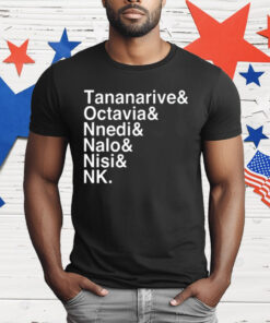 Bryan Fuller Tananarive Octavia Nnedi Nalo Nisi Nk T-Shirt