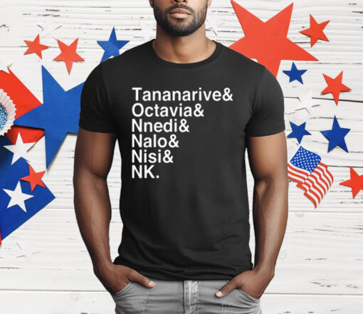 Bryan Fuller Tananarive Octavia Nnedi Nalo Nisi Nk T-Shirt