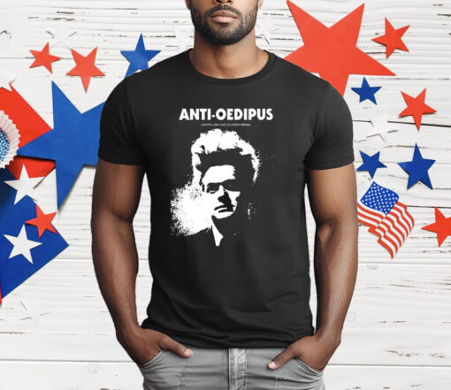 Anti-Oedipus Capitalism And Schizophrenia T-Shirt