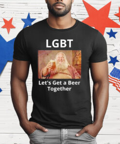 Lgbt Let’s Get A Beer Together T-Shirt