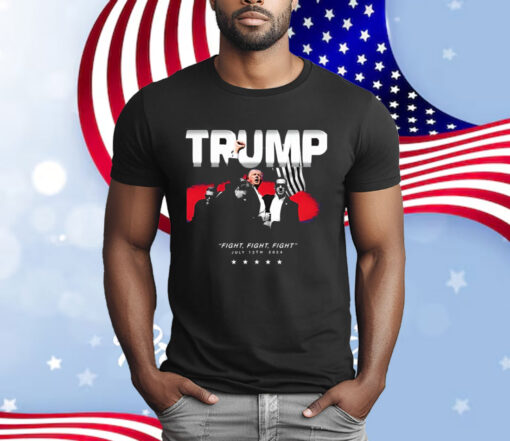 Trump Fight Fight Fight July 13Th 2024 T-Shirt