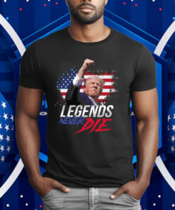 Trump Fight Legends Never Die Pennsylvania Rally T-Shirt