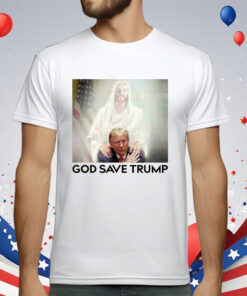 God Save Trump T-Shirt