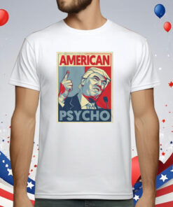 American Psycho Trump Shirt