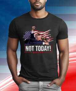 Trump 2024 T-shirt Not today Trump Pennsylvania Rally Trump T-Shirt