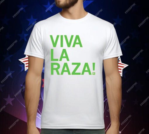 Viva La Raza T-Shirt