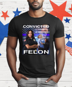 Kamala Harris Defeating Convicted Felon Donald Trump T-Shirt