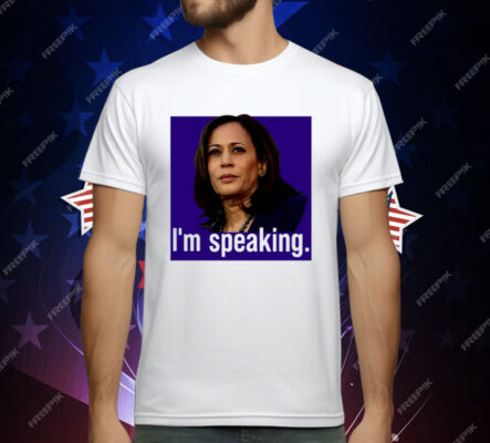 I’m Speaking Kamala Harris T-Shirt