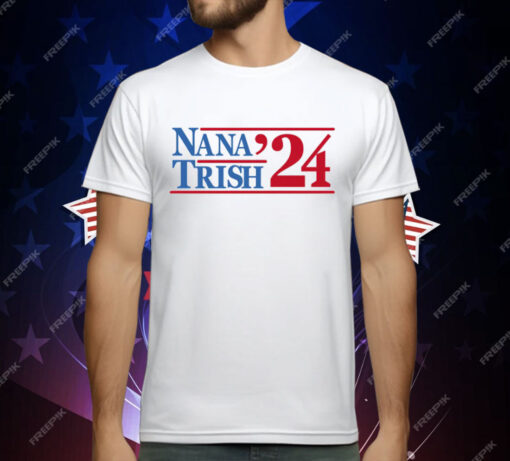 NANA & TRISH 2024 T-Shirt