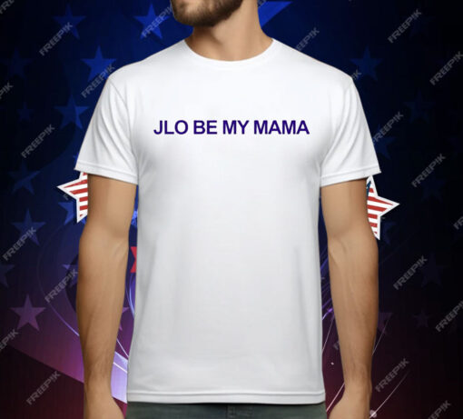 Jennifer Lopez wearing jlo be my mama T-Shirt