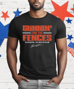 Gunnin’ For The Fences Gunnar Henderson T-Shirt