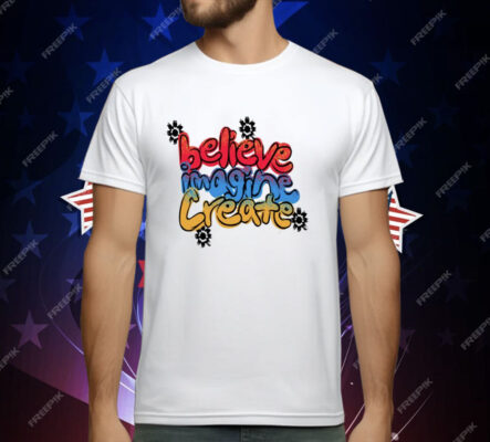 Ryan Clark Believe Imagine Create T-Shirt