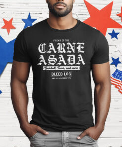 James Outman Friend Of The Carne Asada Baseball Tacos And More The Bleed Los T-Shirt