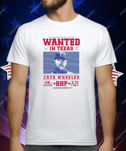 The Philadelphia Phillies Are Wanted In Texas Zack Wheeler All Star Game T-Shirt