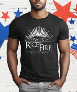 Ben Rice The Swing Of Rice On Fire Homers Are Coming T-Shirt