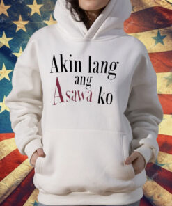 Akin lang ang asawa ko T-Shirt