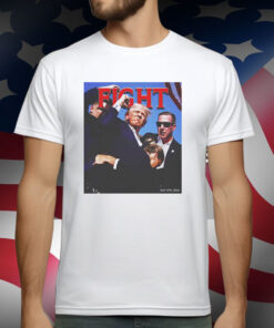 Trump Shooting Fight T-Shirt