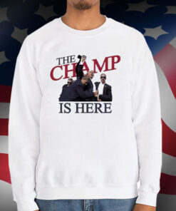 The Champ Is Here Trump Shot 2024 T-Shirt