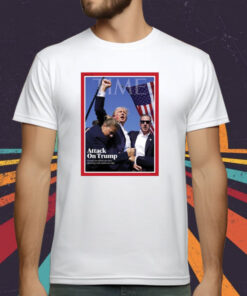 Time Attack On Trump Former President Survives Shooting With Nation On Edge T-Shirt