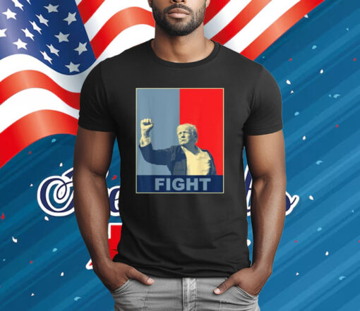 Trump Fight T-Shirt