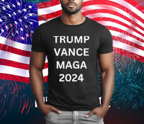 Trump Vance MAGA 2024 T-Shirt