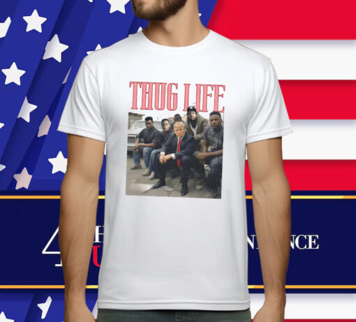 Trump T-Shirt: Thug Life Trump Shirt Convicted Felon T-Shirt