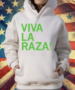 Viva La Raza T-Shirt