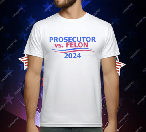 Prosecutor vs Felon 2024 T-Shirt