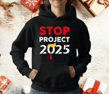 Trump Stop Project 2025 T-Shirt