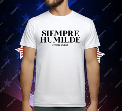 Siempre Humilde X Benjy Chavez T-Shirt