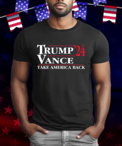 Trump Vance 2024 Take America Back T-Shirt